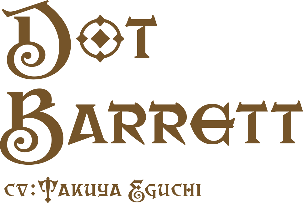 Dot Barrett / cv:Takuya Eguchi